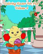 Coloring Easter For Fun - Volume 4