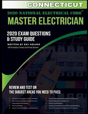 Connecticut 2020 Master Electrician Exam Questions and Study Guide