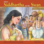 Prince Siddhartha and the Swan