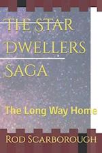 The Star Dwellers Saga Book 3: The Long Way Home 