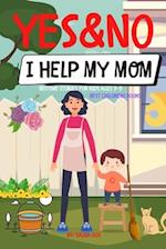 Yes&No - I Help My Mom Best Childrens Books