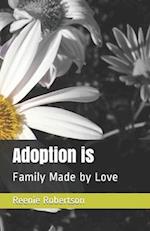 Adoption is