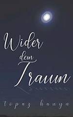 Wider dem Traum