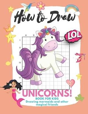 How to Draw Unicorns