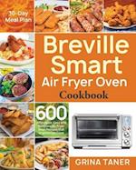 Breville Smart Air Fryer Oven Cookbook