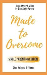 Made to Overcome - Single Parenting Edition