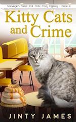 Kitty Cats and Crime: A Norwegian Forest Cat Café Cozy Mystery - Book 6 