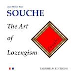 SOUCHE - The Art of LOZENGISM