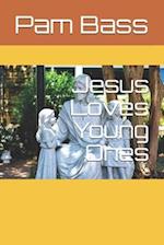 Jesus Loves Young Ones