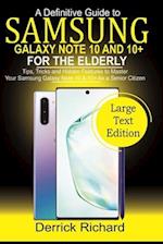 A Definitive Guide To SAMSUNG Galaxy Note 10 and 10+ FOR THE ELDERLY