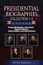 Presidential Biographies Collection 1-5