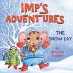 Imp's Adventures and The Snow Day