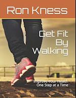 Get Fit By Walking