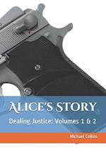 Alice's Story