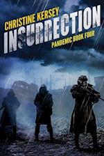 Insurrection (Pandemic Book Four)