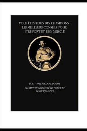 Få Êtes Tous Des Champions af Nicolas Loumi som Paperback bog på fransk