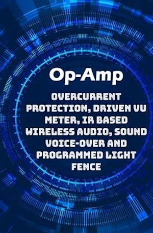 Op-Amp Best Projects
