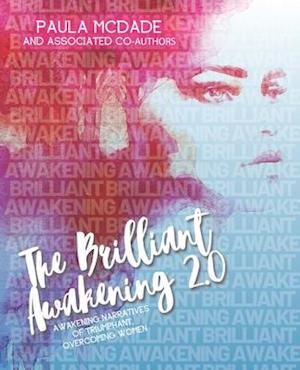 The Brilliant Awakening 2.0