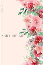 Nurture...Me