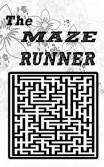 THe maze runner