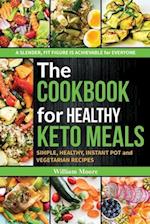 The cookbook for healthy keto meals