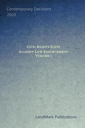 Civil Rights Suits Against Law Enforcement