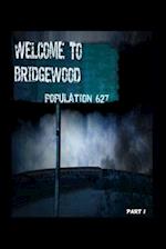 Welcome To Bridgewood