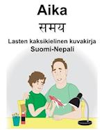 Suomi-Nepali Aika/&#2360;&#2350;&#2351; Lasten kaksikielinen kuvakirja
