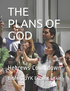 The Plans of God