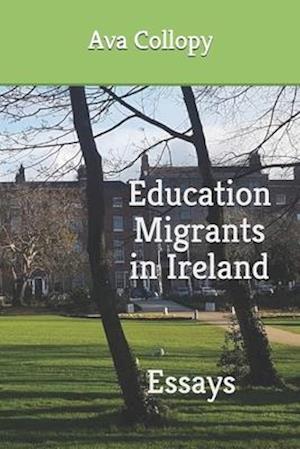 Education Migrants in Ireland