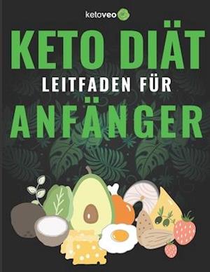 Keto Diät Leitfaden für Anfänger