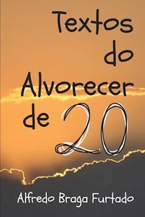 Textos do Alvorecer de 20