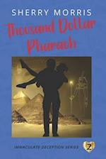Thousand Dollar Pharaoh: A 1940's Mystery Romance Novel 