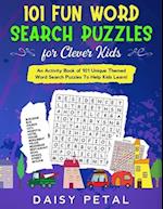 101 Fun Word Search Puzzles for Clever Kids