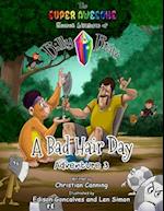 The Super Awesome Secret Adventures of Billy the Brave: Adventure 3 - A Bad Hair Day 