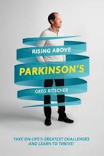 Rising Above Parkinson's