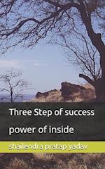 Three Step of success