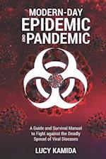 Modern Day Epidemic and Pandemic