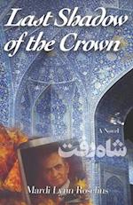 Last Shadow Of The Crown