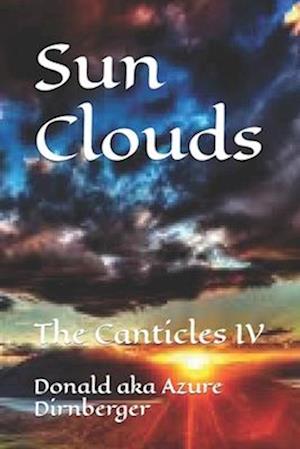 Sun Clouds: The Canticles IV