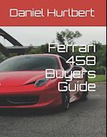 Ferrari 458 Buyers Guide