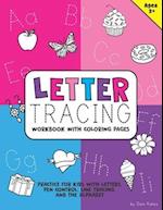 Letter Tracing Workbook with Coloring Pages