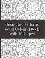 Adult Coloring Book Geometric Patterns With 75 designs