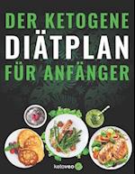 Der Ketogene Diätplan für Anfänger