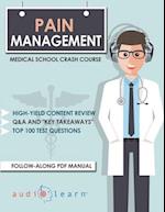 Pain Management - Medical School Crash Course