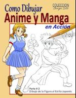 Como Dibujar Anime y Manga en Accion / Dibujo de la Figura al Estilo Japones