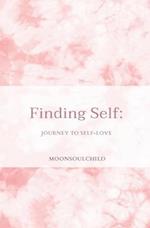 Finding Self: Journey to Self-love