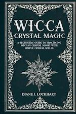 Wicca Crystal Magic