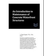 An Introduction to Maintenance of Concrete Waterfront Structures