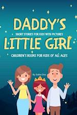 DADDY'S LITTLE GIRL - Short Stories For Kids With Pictures